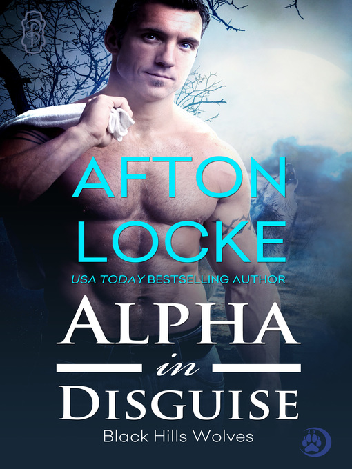 Title details for Alpha in Disguise by Afton Locke - Available